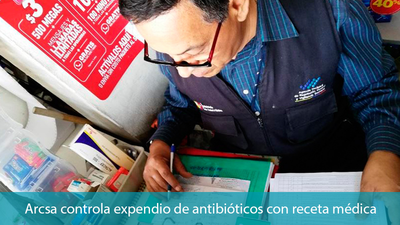 Agencia Nacional de Regulación, Control y Vigilancia Sanitaria » Arcsa  controla dispensación de antibióticos con receta médica en Zona 8
